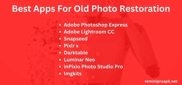 Apps For Old Photo Restoration