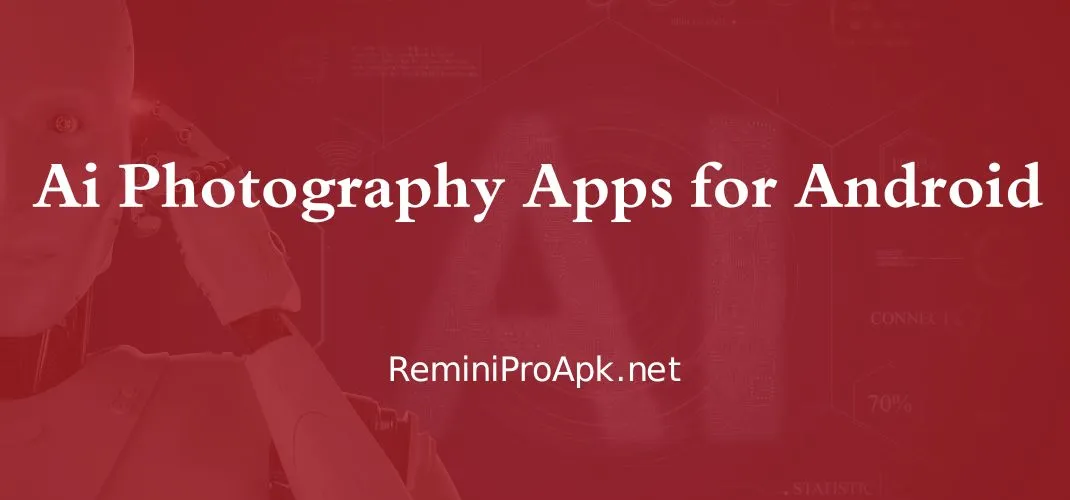 ai photography apps for android