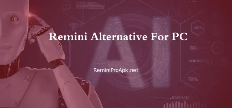 Remini Alternatives for PC and Android (2023) – An overview